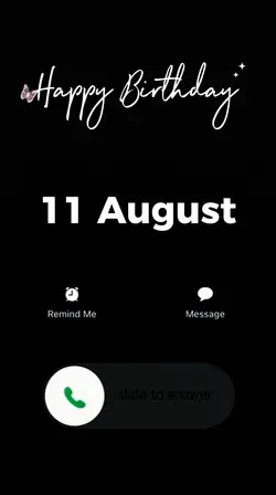 BIRTHDAY 11 AUGUST
