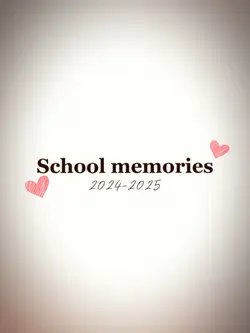 School memories 2025