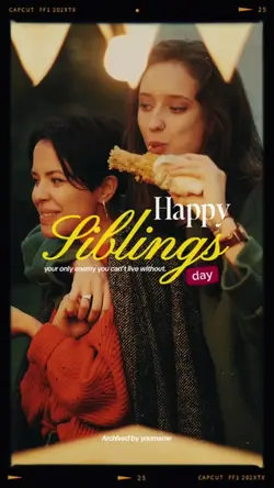 HAPPY SIBLINGS DAY