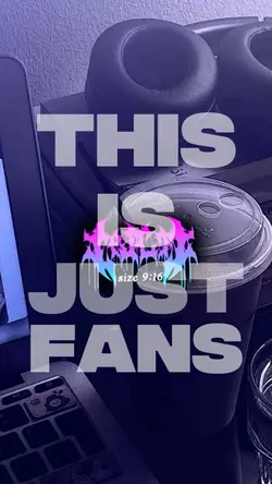 JUST FANS
