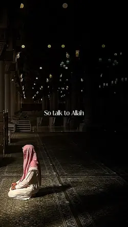 Talk to Allah <3