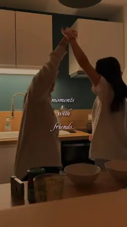 moments with friends