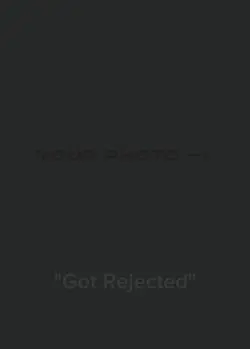 Got rejected 