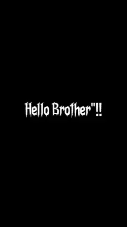 hello brother 2