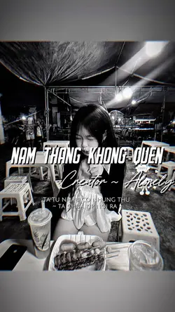 NĂM THÁNG KHÔNG QUÊN