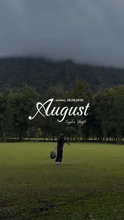 august vibes