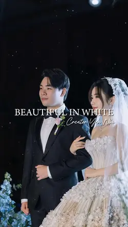 BEAUTIFUL IN WHITE
