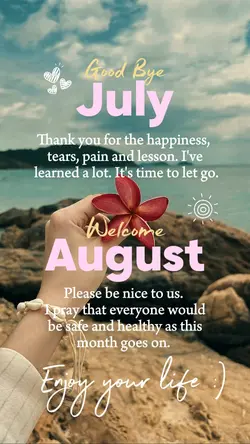 Good Bye July
