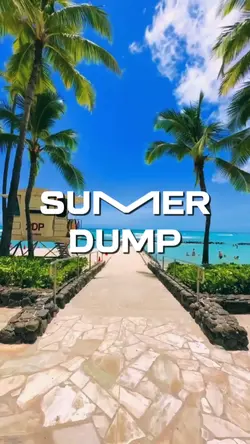 Summer Dump