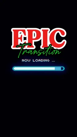 epic Transition