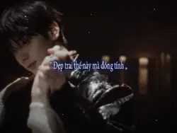 đẹp trai thế này...