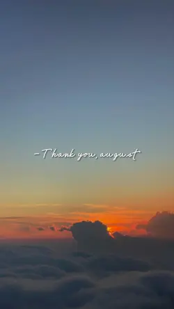 Thank You August