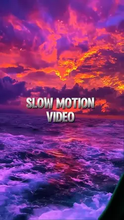 Slow motion videos 