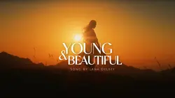 young & beautiful