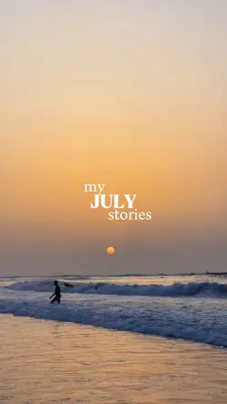 my July stories