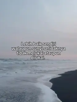 lebih baik sendiri 