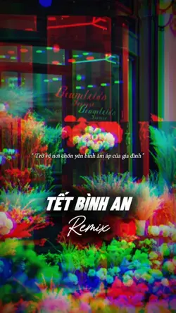 Tết Bình An Remix