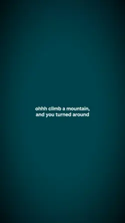 climb a mountain