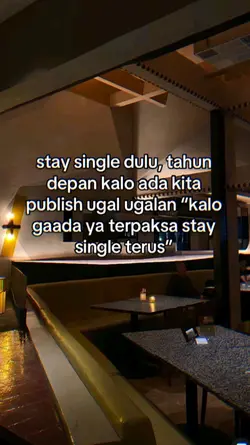 stay single dulu