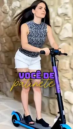 Você de patinete 