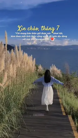 Xin chào tháng 7