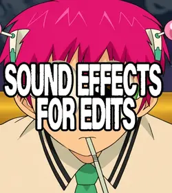 Sound effects edits