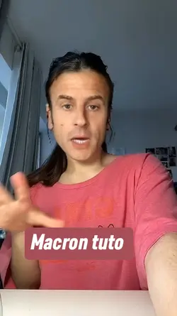 Macron tuto