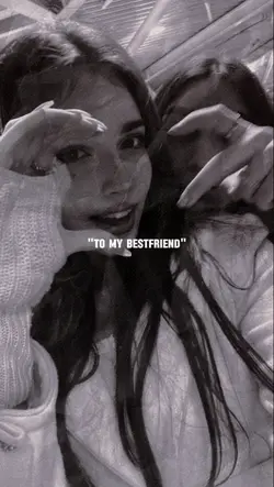 TO MY BESTFRIEND