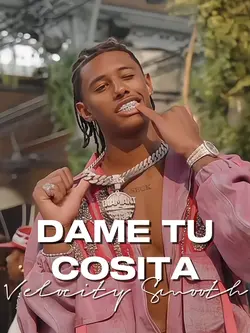 DAME TU COSITA
