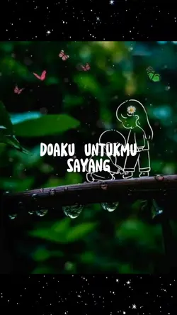 doaku untukmu sayang