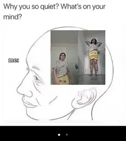 why are you so quiet