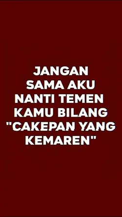 jngn sama aku nanti 