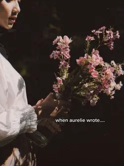 when aurelie wrote