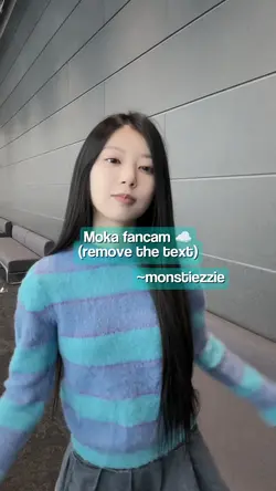Moka fancam~