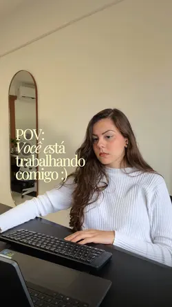 Trabalhando comigo 👩🏻💻
