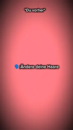 Ändere deine Haare