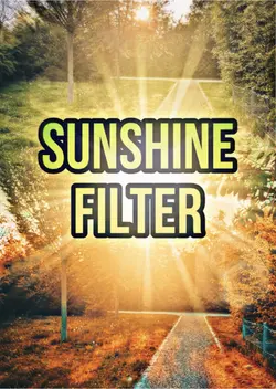 Sunshine Filter ☀️ 