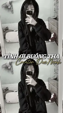 [2]TÌNH ƠI BUÔNG THA