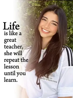 life is a teacher