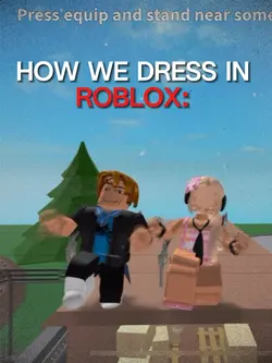 how we dress: 