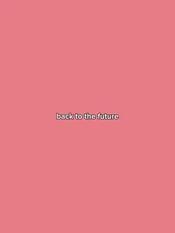 #backtothefuture