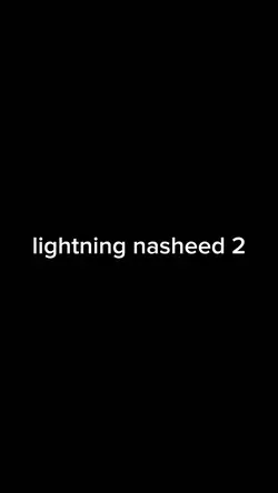 lightning nasheed 2