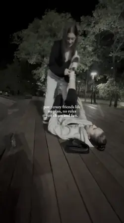 ' crazy friends life