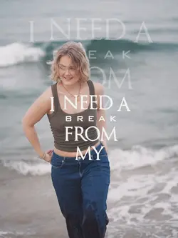 Need A Break 