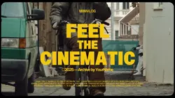 FEEL THE CINEMATIC 