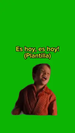 Es hoy, es hoy!