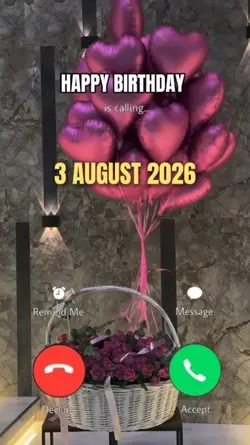 BDAY CALL 3 AUGUST 