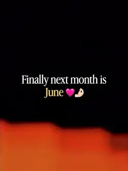 Next Month Is June 