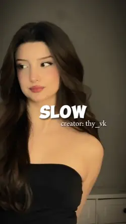 SLOW