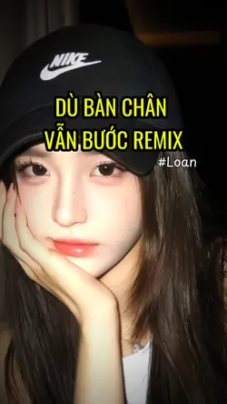 Dù bàn chân vẫn bước